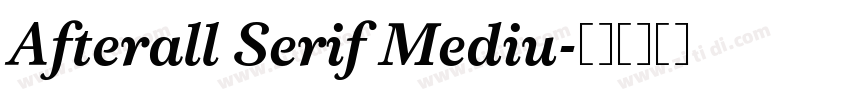 Afterall Serif Mediu字体转换